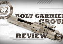 bolt carrier review